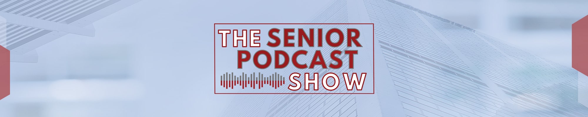 The Senior Podcast
